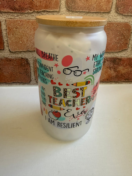 Best Teacher Ever Affirmation Tumbler – 16oz Frosted Glass - Uglybae