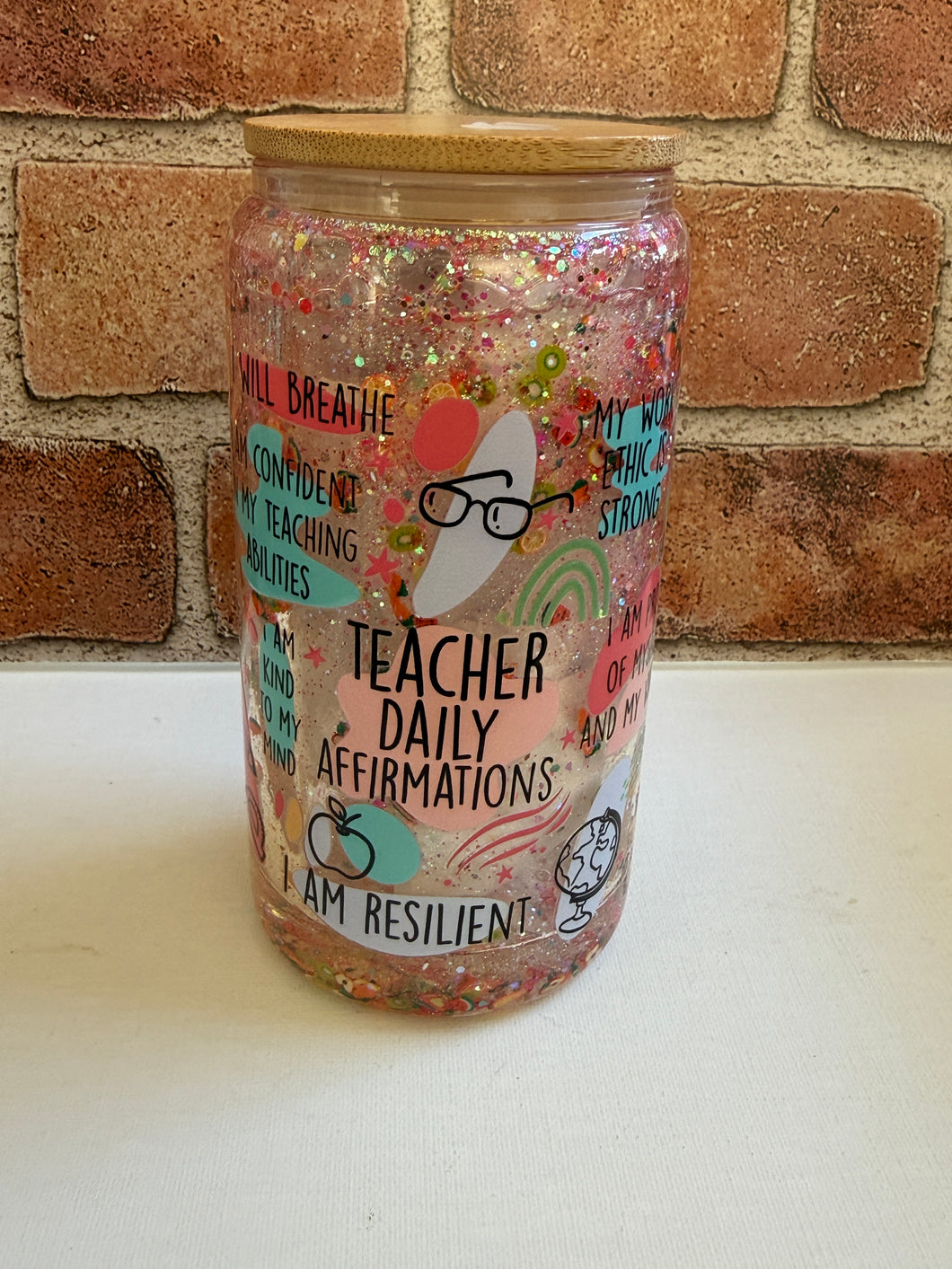 Teacher Daily Affirmations Snowglobe Tumbler – 16oz Glass
